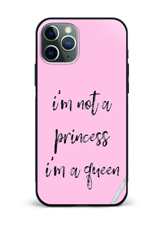 COVERSCART Protective Case Cover For Apple iPhone 11 Pro Max I M Not A Princess Design Pink