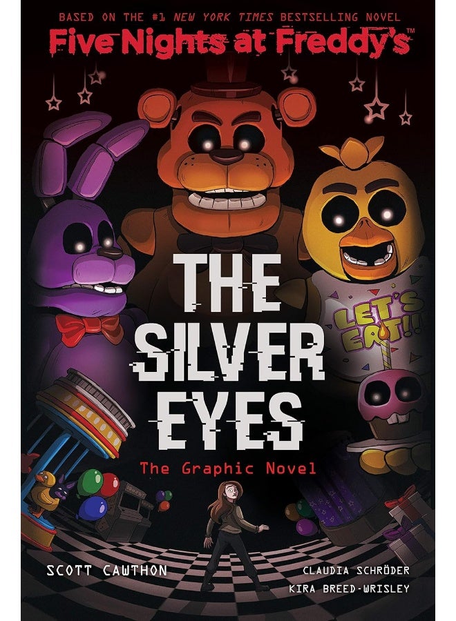 The Silver Eyes (Five Nights at Freddy's Graphic Novel #1) (Five Nights at Freddy's Graphic Novels)