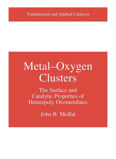 Metal-Oxygen Clusters: The Surface and Catalytic Properties of Heteropoly Oxometalates