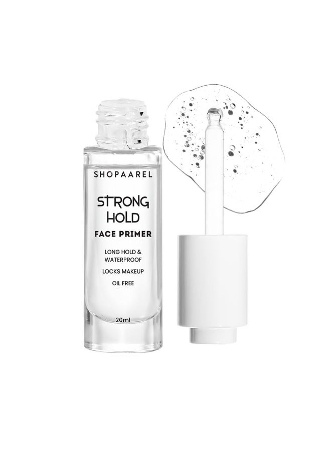 Shopaarel Strong Hold Face Primer Long Hold & Waterproof, Matte Finish, Locks Makeup Oil Free - Clear, 20ml - Image 1