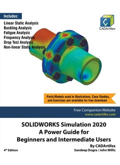 SOLIDWORKS Simulation 2020: A Power Guide for Beginners and Intermediate Users