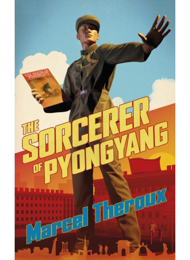 The Sorcerer of Pyongyang 