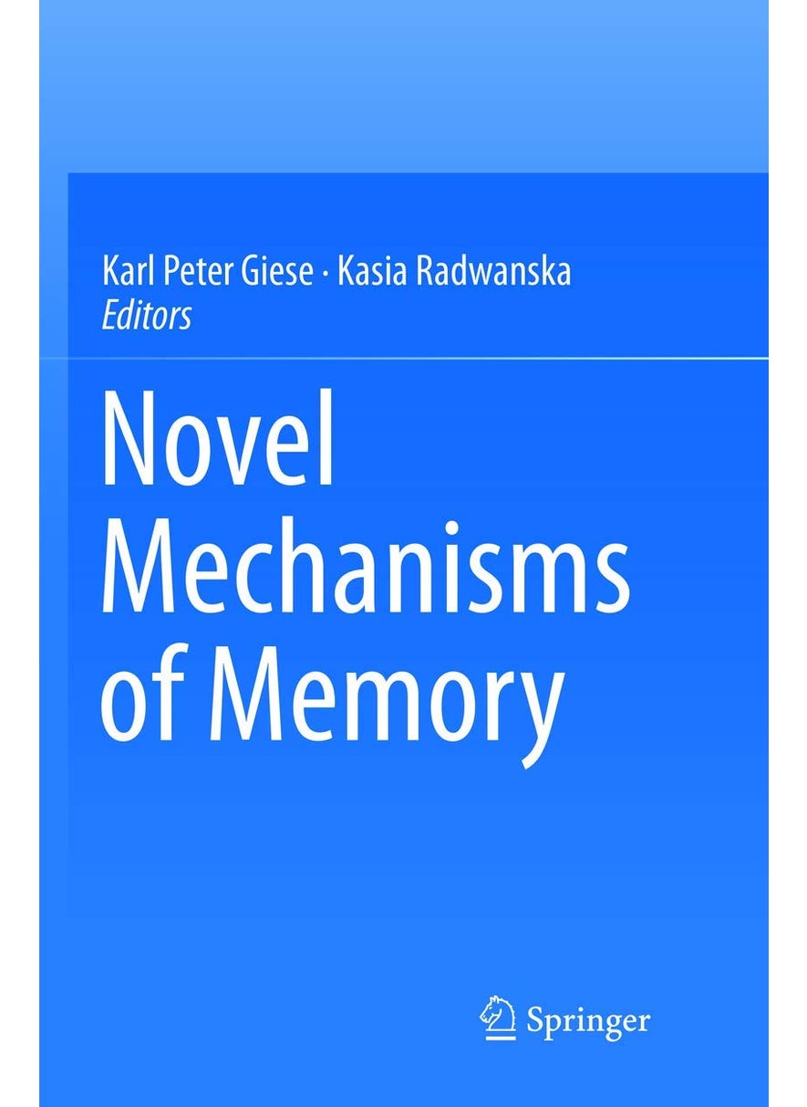 Novel Mechanisms of Memory 