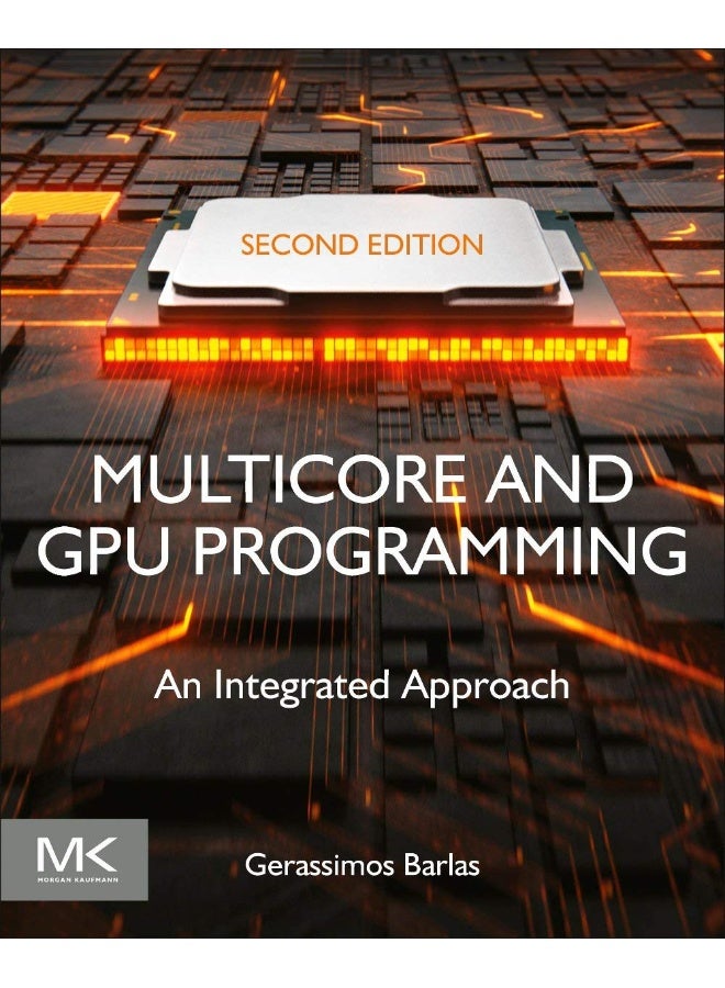 Multicore and Gpu Programming: An Integrated Approach