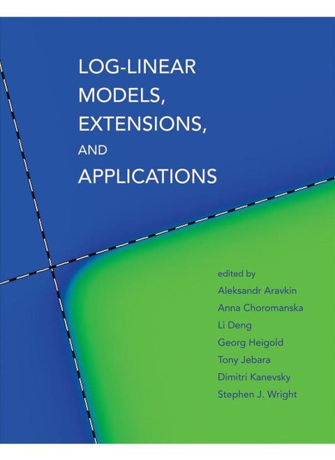 Log-Linear Models, Extensions, and Applications