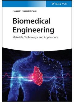 Biomedical Engineering: Materials, Technology, and Applications 