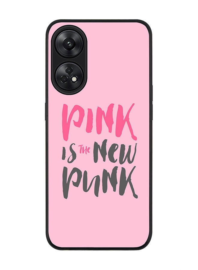 Stylizedd Rugged Black edge case for Reno 8T 4G Slim fit Soft Case Flexible Rubber Edges Anti Drop TPU Gel Thin Cover - Pink is the new punk - Image 1