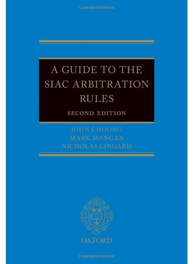 A Guide to the SIAC Arbitration Rules