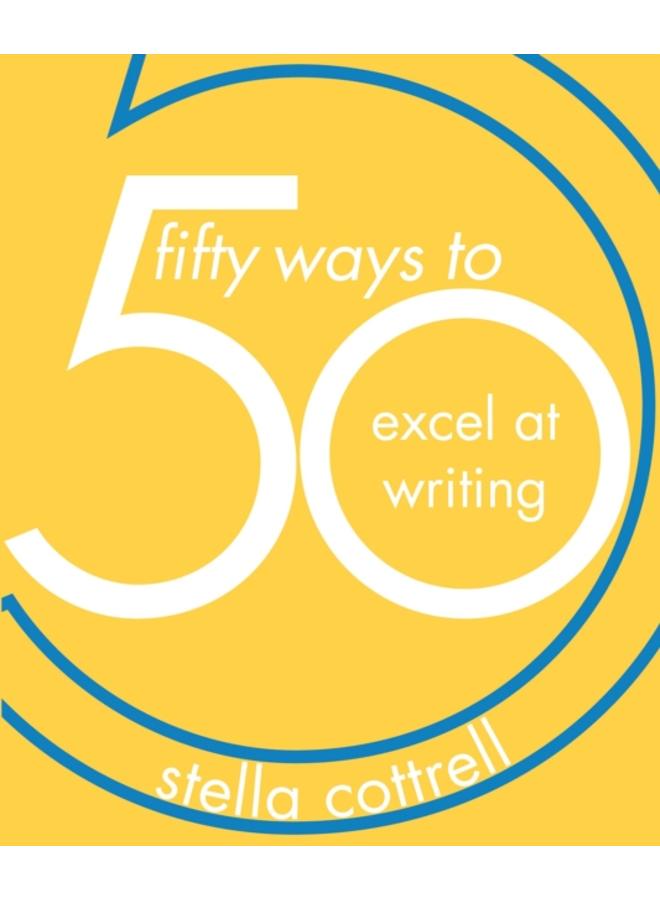 50 Ways to Excel at Writing 