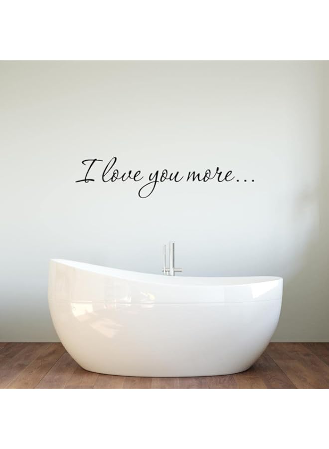 Raxoom BPA I Love You More Decal Wall Quote Love Wall Art Decor Stickers Sayings for Bedroom - Image 3