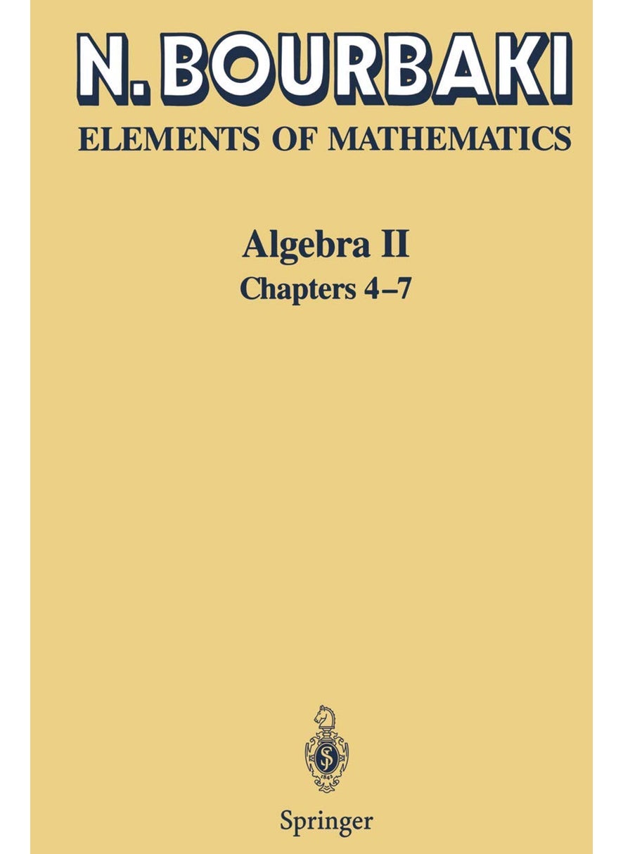 Springer Algebra II: Chapters 4 - 7 