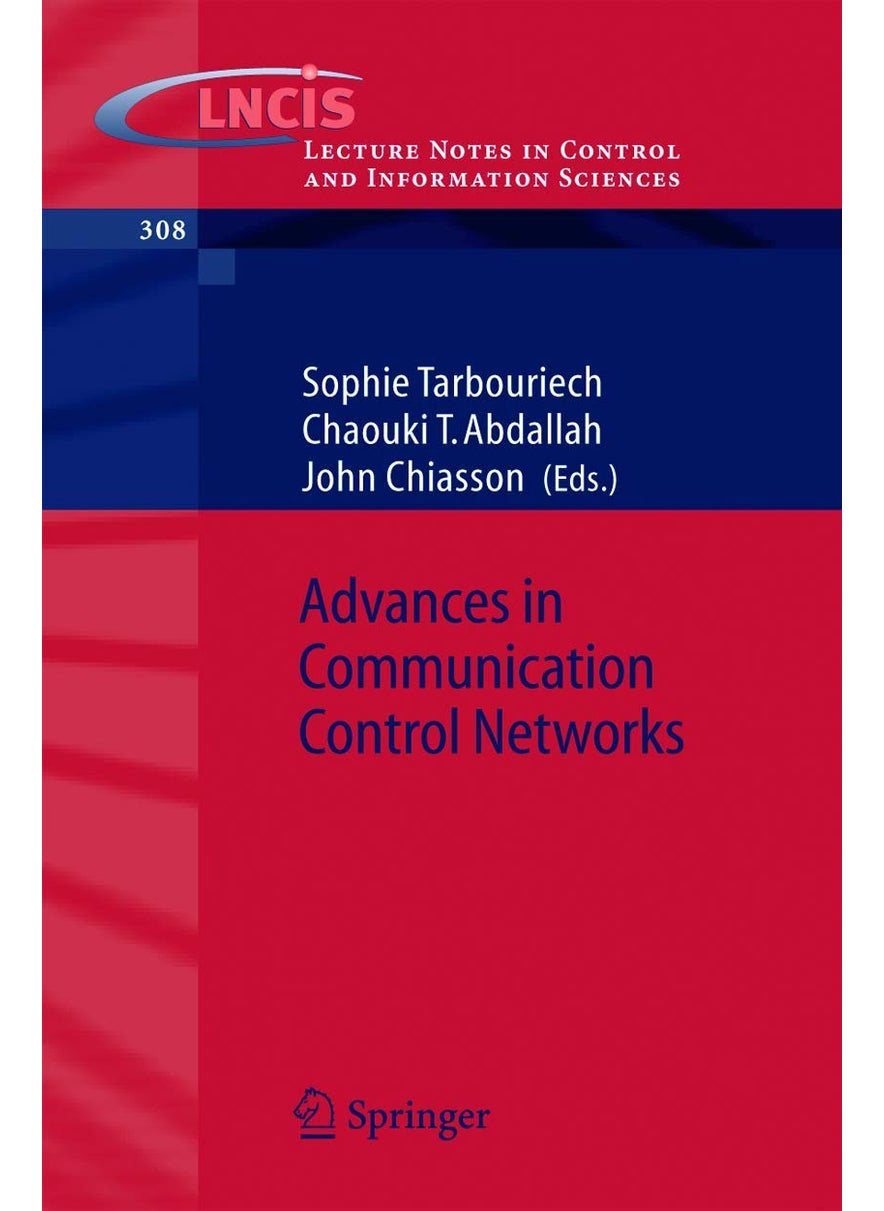 Advances in Communication Control Networks 
