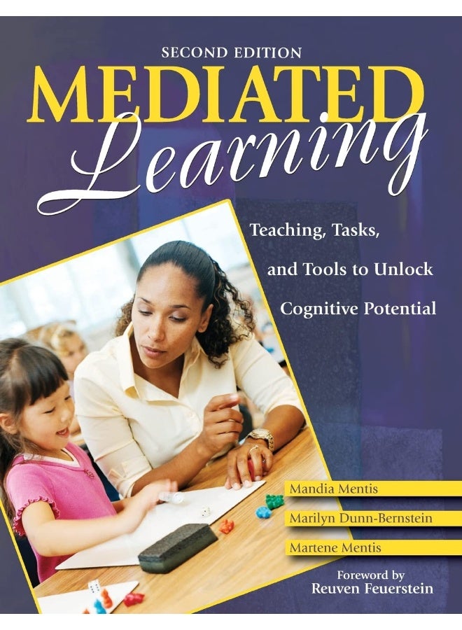 Corwin Publishers Mediated Learning: Teaching, Tasks, And Tools To Unlock Cognitive Potential 