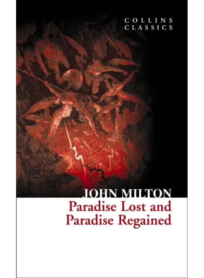 Paradise Lost and Paradise Regained