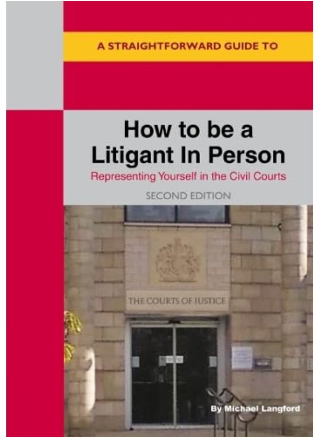 A Straightforward Guide to How to be a Litigant in P: 2nd Edition 