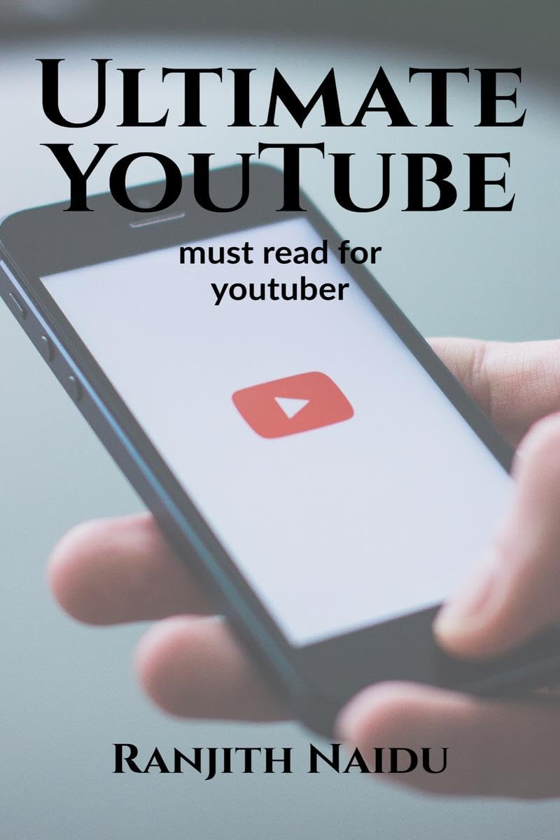 Ultimate YouTube: must read book for youtuber