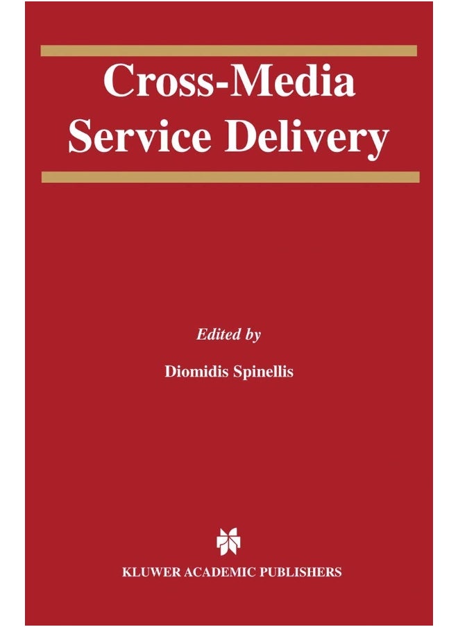 Cross-Media Service Delivery 