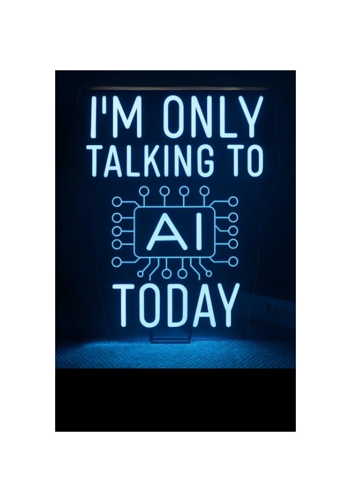 Horoof Home I'm Only Talking to AI Today Neon Blue LED Wall Light - Acrylic Tech Decor for Bedroom, Office, and Gaming Setup - Image 1