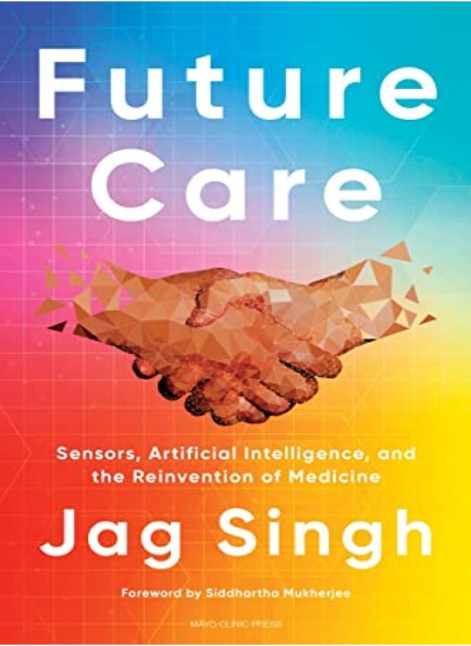 Future Care by Jag Singh Hardcover 