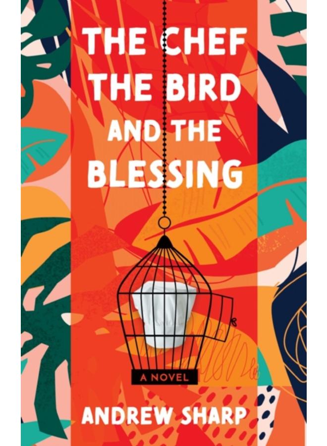 The Chef, the Bird and the Blessing