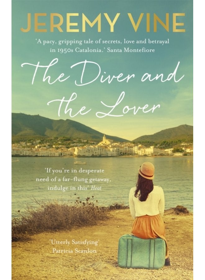 The Diver and The Lover A novel of love and the unbreakable bond between sisters - Paperback