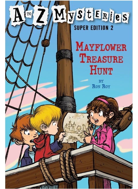 A to Z Mysteries Super Edition 2: Mayflower Treasure Hunt