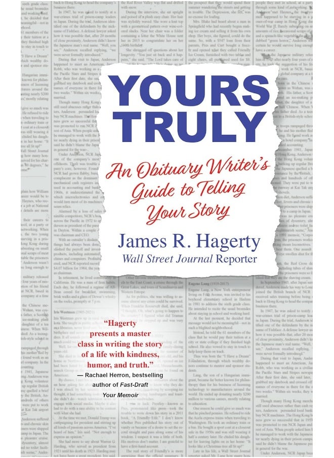 Yours Truly: An Obituary Writer's Guide to Telling Your Story 