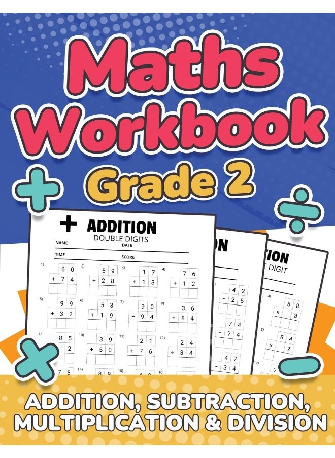 Maths Grade 2 | Addition, Subtraction, Multiplication and Division | Over 100 Timed Math Test Drills | 2nd Grade Maths Activity Book | Daily Practice | Large Print | Solutions Included  - Image 1