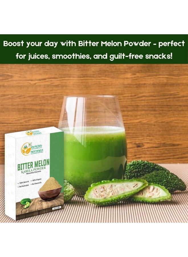 HERBS BOTANICA مسحوق البطيخ المر من هيربس بوتانيكا - مسحوق كارلا 100% طبيعي (مومورديكا شارانتيا)، غير معدّل وراثيًا، خالي من الغلوتين - مثالي للعصائر، الطهي، وأنماط الحياة الصحية - 2 أونصة - Image 3