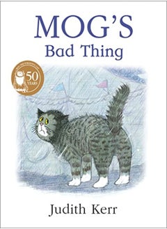 Mog'S Bad Thing 