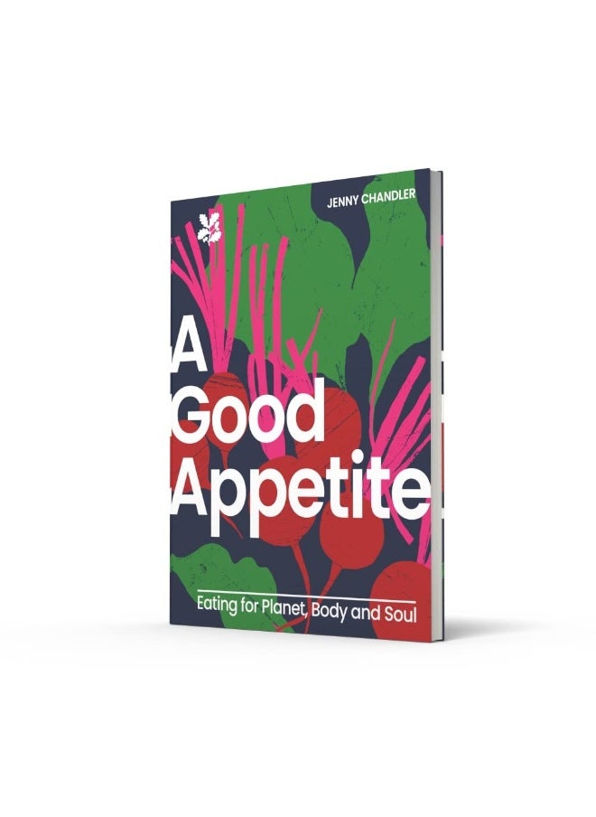 A Good Appetite: Eating for Planet, Body and Soul - pzsku/ZB0539273E3808D9D7E5CZ/45/_/1740733466/bb88b48e-f4a6-4eb3-91b3-a085be099418