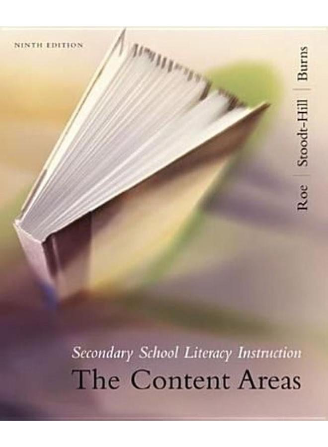 Secondary School Literacy Instructions (The Content Areas)