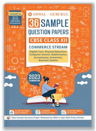 Oswal - Gurukul 36 Sample Question Papers CBSE Commerce Class 12 Exam 2023 : Fully Solved SQP Pattern, Unsolved Papers (English, Maths,Accountancy, Economics, Business Studies, Physical Edu, Comp Sc.) - pzsku/ZB056ABB29FA87FD684C4Z/45/_/1726052207/9093ef31-3632-4b86-b404-1333a6fed037