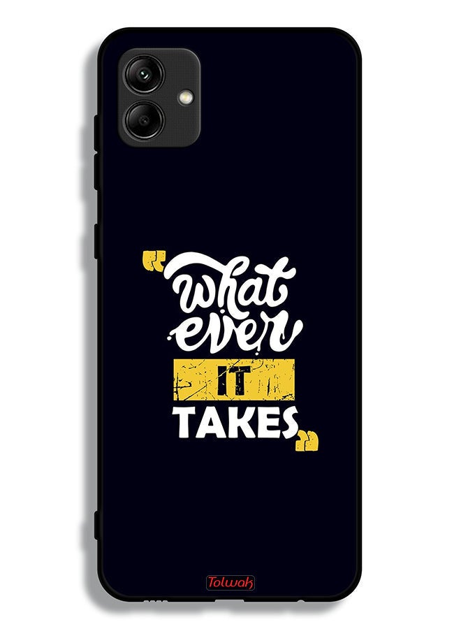 Tolwak Samsung Galaxy A04 Protective Case Cover Whatever It Takes - Image 1