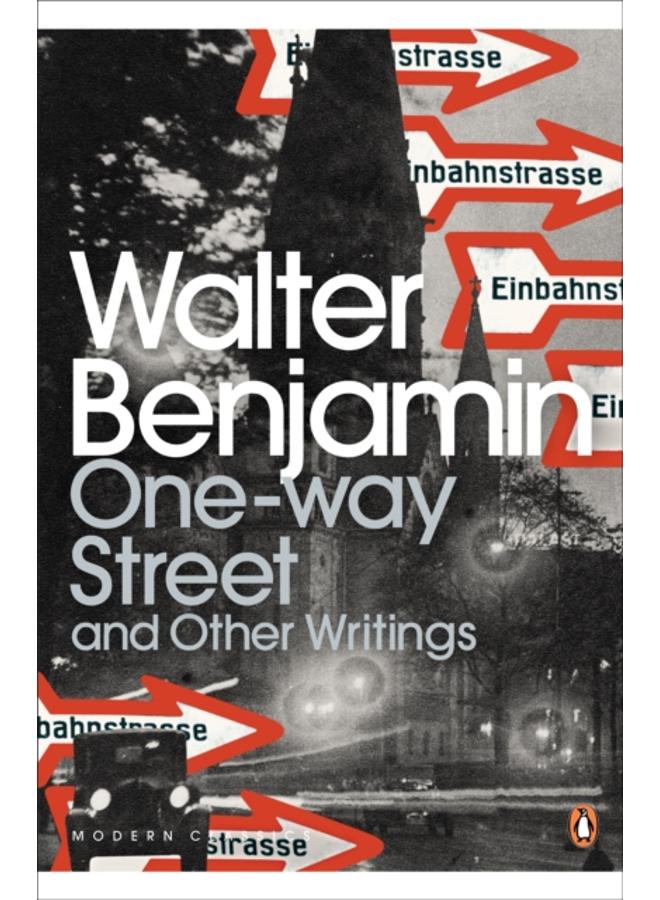 One-Way Street and Other Writings 