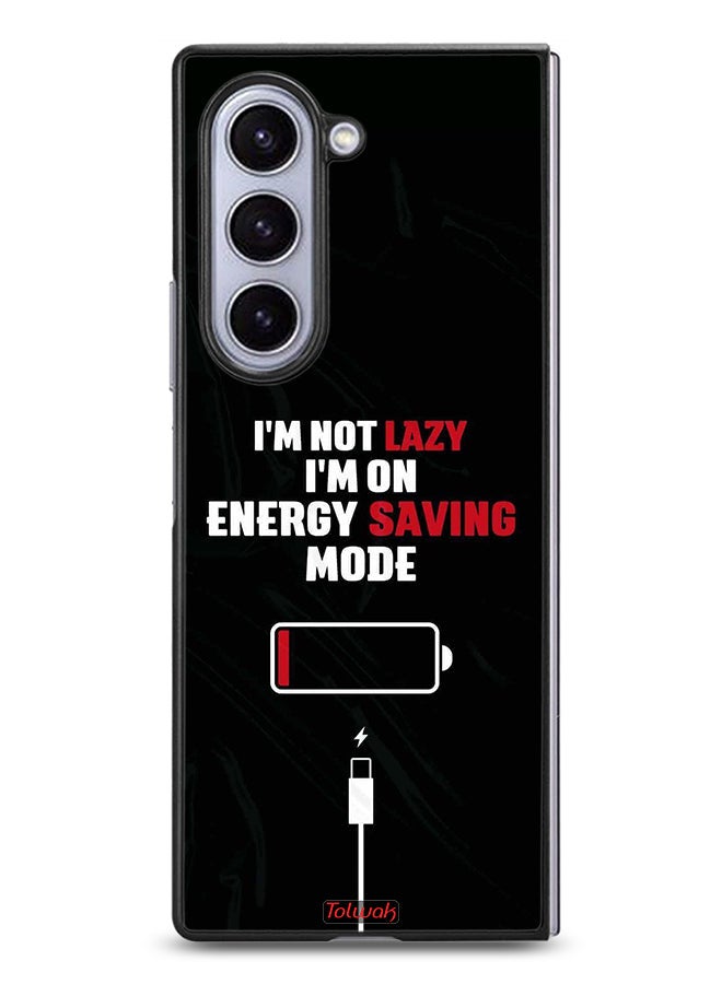 Tolwak Samsung Galaxy Z Fold6 Protective Case Cover I Am Not Lazy I Am On Energy Saving Mode - Image 1