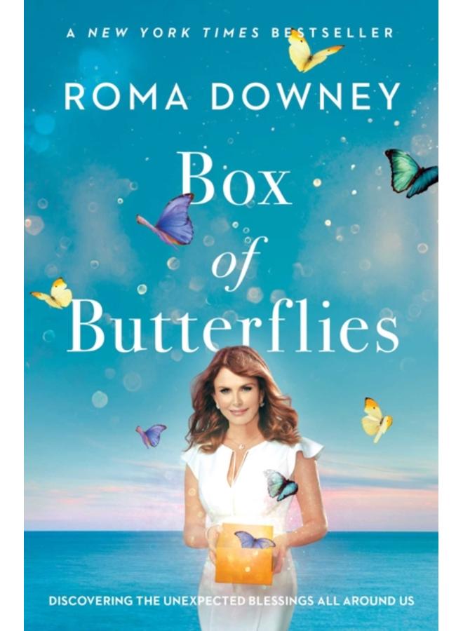 Box of Butterflies : Discovering the Unexpected Blessings All Around Us 