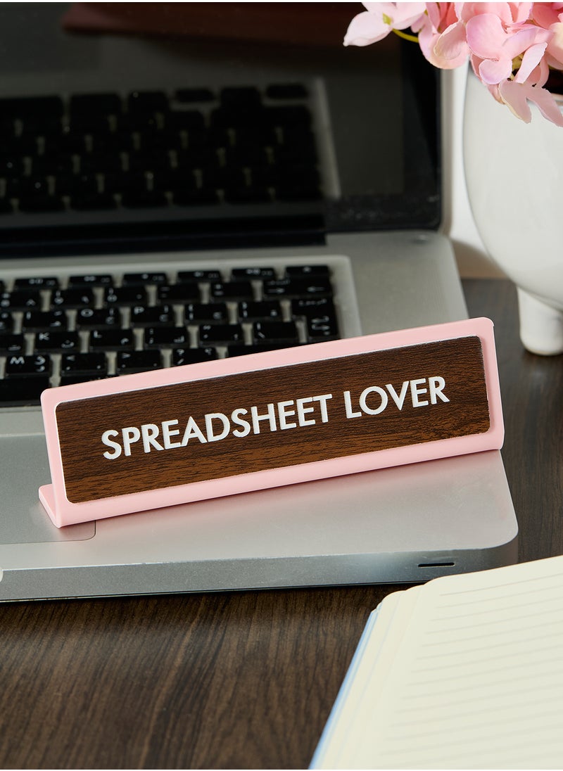 Spreadsheet Lover Desk Plate Sign - pzsku/ZB076819184FB6DEEB248Z/45/_/1739885158/16105ab0-773a-45d4-8295-5bbb5816fa89