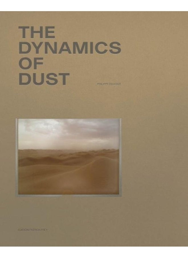 The Dynamics of Dust (English Edition) 
