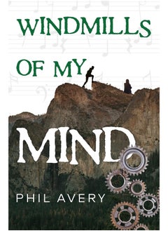 Windmills of my mind 