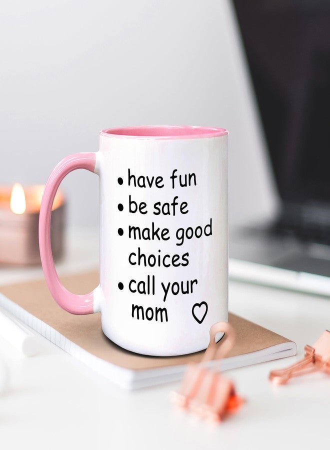 QASHWEY Funny Call Your Mom Coffee Mug, College Freshmen Students Graduation Gift, Call Your Mom Coffee Cups Ceramic 11 Ounce, College Gift Tea Mug Cup, Gifts for College Freshmen Girls Boys(Pink) - Image 5