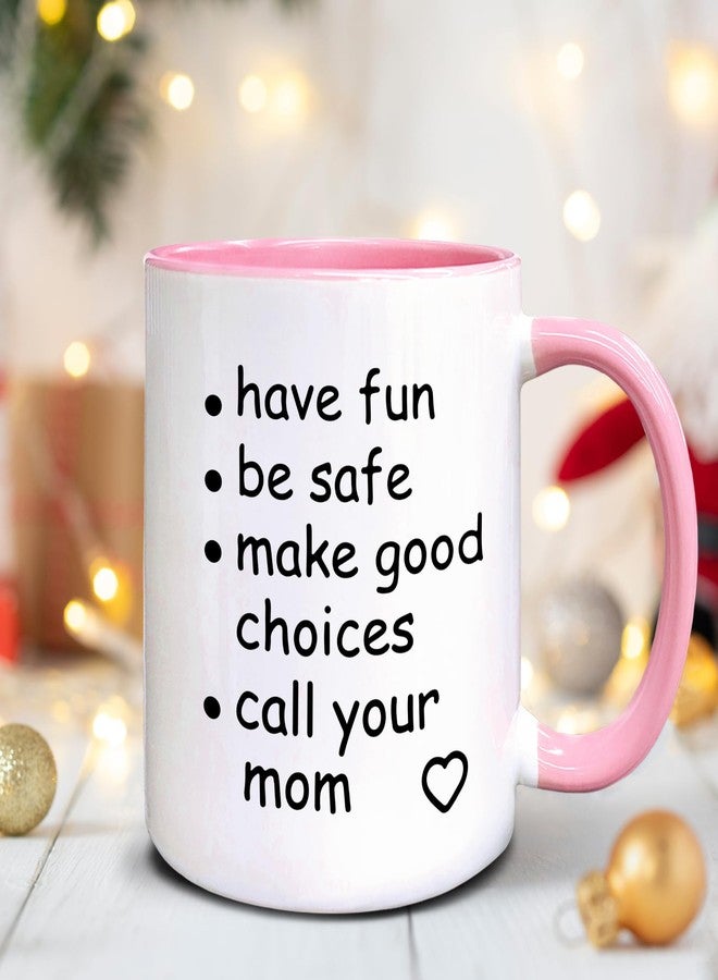 QASHWEY Funny Call Your Mom Coffee Mug, College Freshmen Students Graduation Gift, Call Your Mom Coffee Cups Ceramic 11 Ounce, College Gift Tea Mug Cup, Gifts for College Freshmen Girls Boys(Pink) - Image 3