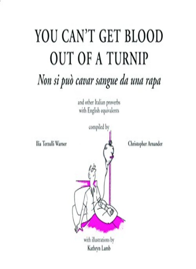 You Can'T Get Blood Out Of A Turnip 