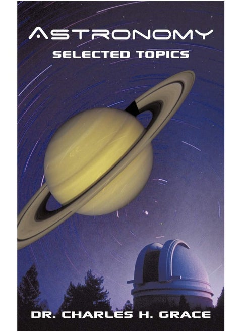 Astronomy: Selected Topics