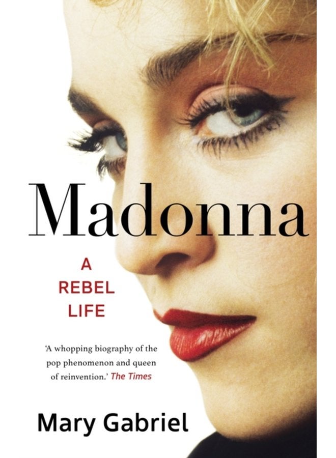 Madonna A Rebel Life THE ULTIMATE GIFT FOR ANY MADONNA FAN - Hardback