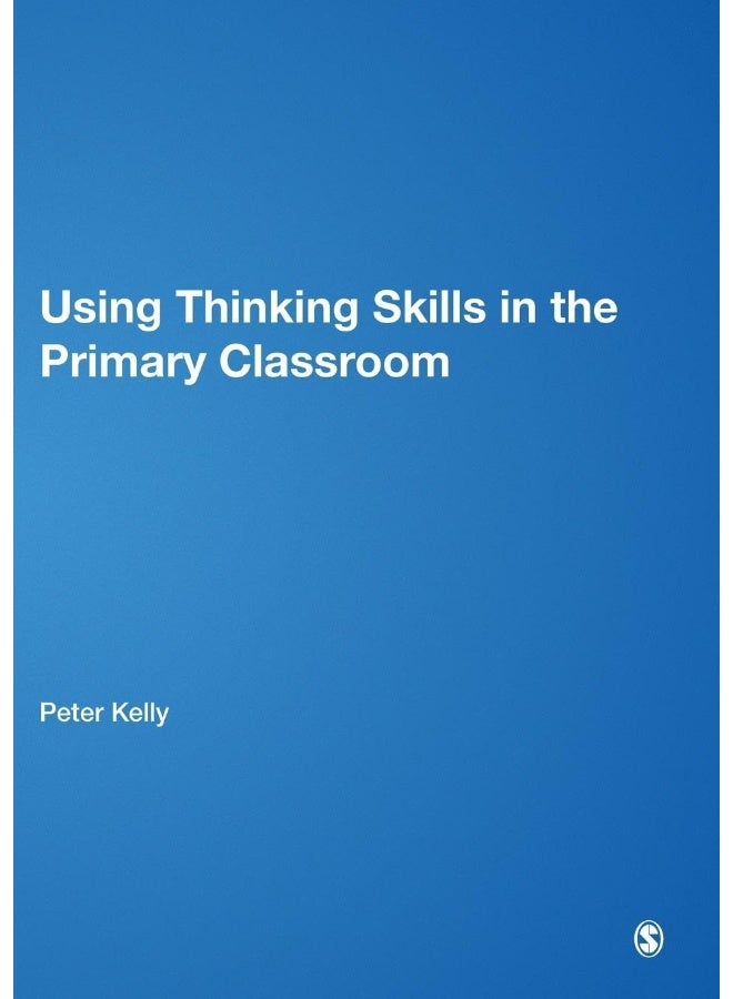 Using Thinking Skills in the Primary Classroom 