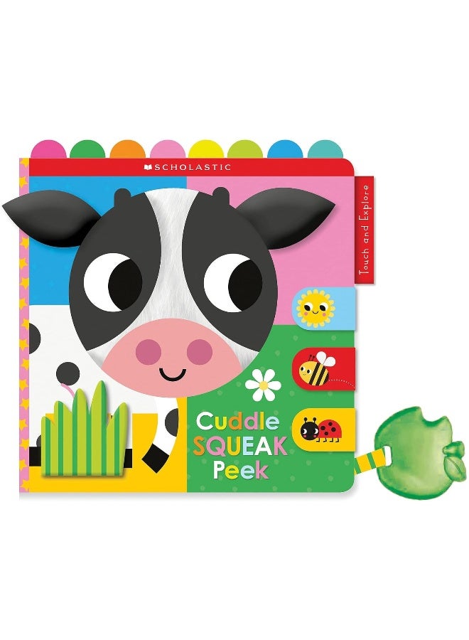 Cuddle Squeak Peek Cloth Book: Scholastic Early Learners (Touch and Explore)