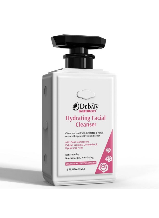 DEBAIY - Rose Non Foaming Hydrating Facial Cleanser With Ceramide Face Wash For Family Makeup Remover For Women Gentle Hydration & Purification (16 Fl Oz) - Image 1