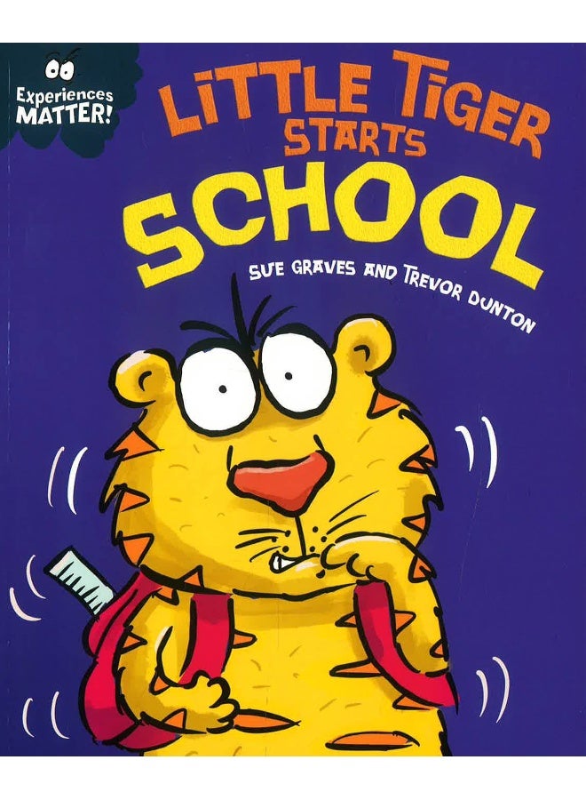 Experiences Matter: Little Tiger Starts School  - Image 1