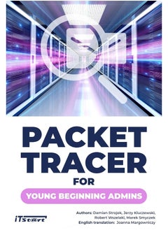 Packet Tracer for Young Beginning Admins 